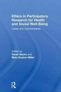 Ethics in Participatory Research for Health and Social Well-Being