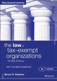 The Law of Tax-Exempt Organizations: 2021 Cumulative Supplement