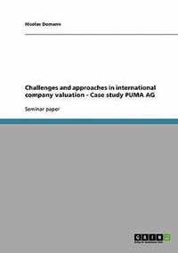 Challenges and Approaches in International Company Valuation - Case Study Puma AG