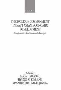 The Role of Government in East Asian Economic Development