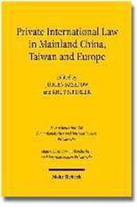 Private International Law in Mainland China, Taiwan and Europe