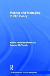 Making and Managing Public Policy