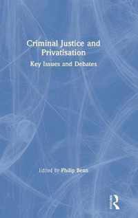 Criminal Justice and Privatisation