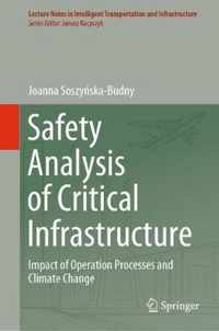 Safety Analysis of Critical Infrastructure