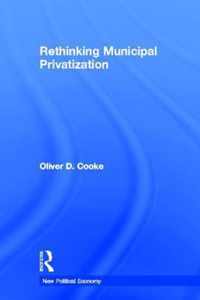 Rethinking Municipal Privatization