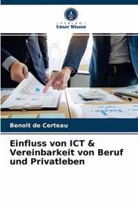 Einfluss von ICT & Vereinbarkeit von Beruf und Privatleben