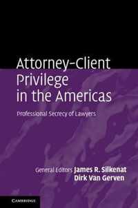 Attorney-Client Privilege in the Americas