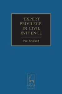 Expert Privilege In Civil Evidence