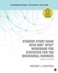 Student Study Guide With IBM® SPSS® Workbook for Statistics for the Behavioral Sciences