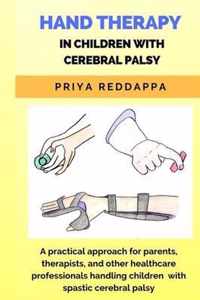 Hand Therapy in Children with Cerebral Palsy