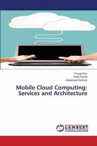 Mobile Cloud Computing