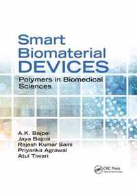 Smart Biomaterial Devices