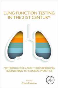 Lung Function Testing in the 21st Century