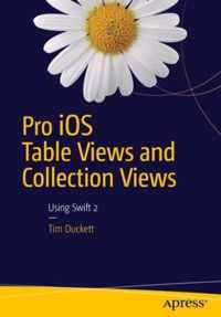 Pro iOS Table Views and Collection Views