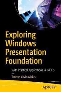 Exploring Windows Presentation Foundation