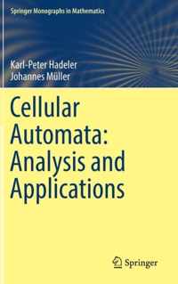 Cellular Automata: Analysis and Applications