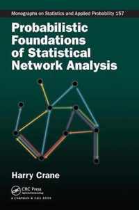 Probabilistic Foundations of Statistical Network Analysis