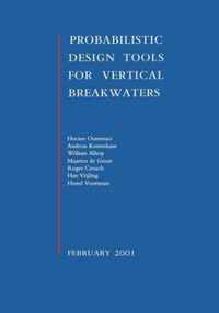 Probabilistic Design Tools for Vertical Breakwaters