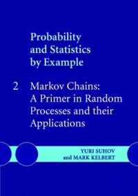 Probability and Statistics by Example: Volume 2, Markov Chains