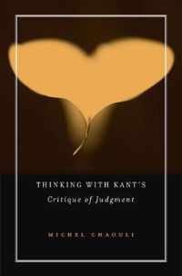 Thinking with Kant's Critique of Judgment