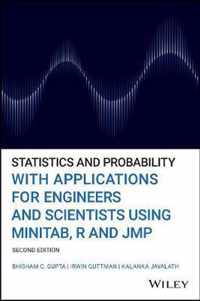 Statistics and Probability with Applications for Engineers and Scientists Using MINITAB, R and JMP