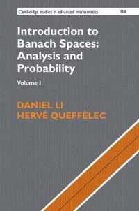 Introduction to Banach Spaces: Analysis and Probability: Volume 1