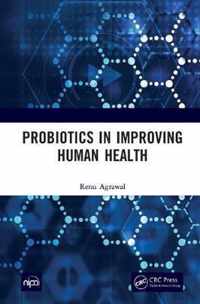 Probiotics in Improving Human Health