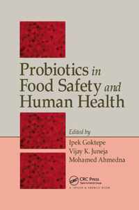 Probiotics in Food Safety and Human Health