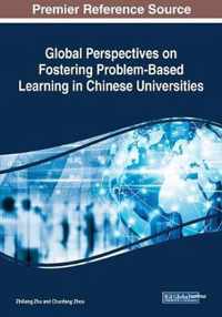 Global Perspectives on Fostering Problem-Based Learning in Chinese Universities