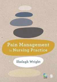 Pain Management in Nursing Practice