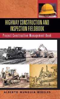 Highway Construction and Inspection Fieldbook