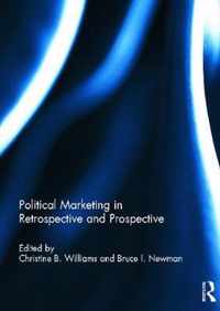 Political Marketing in Retrospective and Prospective