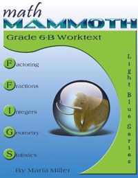 Math Mammoth Grade 6-B Worktext