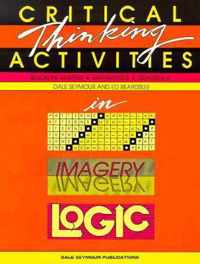 Critical Thinking Activities in Patterns, Imagery, Logic