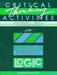 Critical Thinking Activities in Patterns, Imagery, Logic