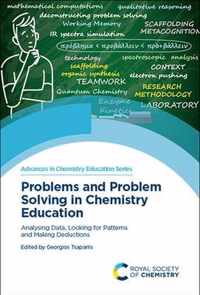 Problems and Problem Solving in Chemistry Education