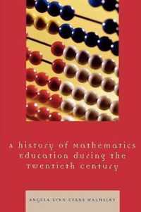 A Hstory of Mathematics Education during the Twentieth Century