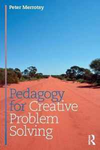 Pedagogy for Creative Problem Solving