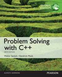 Problem Solving With C++ Global Edition
