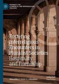 Fostering Interreligious Encounters in Pluralist Societies