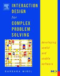 Interaction Design for Complex Problem Solving