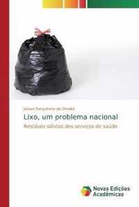 Lixo, um problema nacional