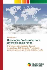 Orientacao Profissional para jovens de baixa renda