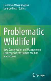 Problematic Wildlife II