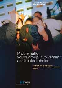 Problematic Youth Group Involvement as Situated Choice