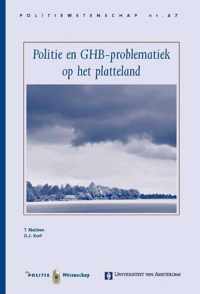 Politiewetenschap 87 -   Politie en GHB-problematiek op het platteland