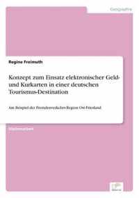 Konzept zum Einsatz elektronischer Geld- und Kurkarten in einer deutschen Tourismus-Destination