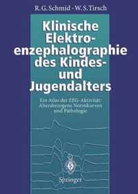 Klinische Elektroenzephalographie Des Kindes- Und Jugendalters: Ein Atlas Der Eeg-Aktivitat