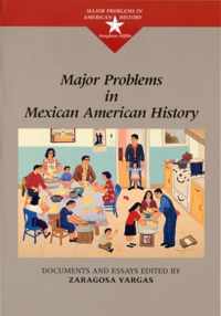 Major Problems in Mexican American History