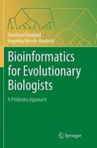 Bioinformatics for Evolutionary Biologists